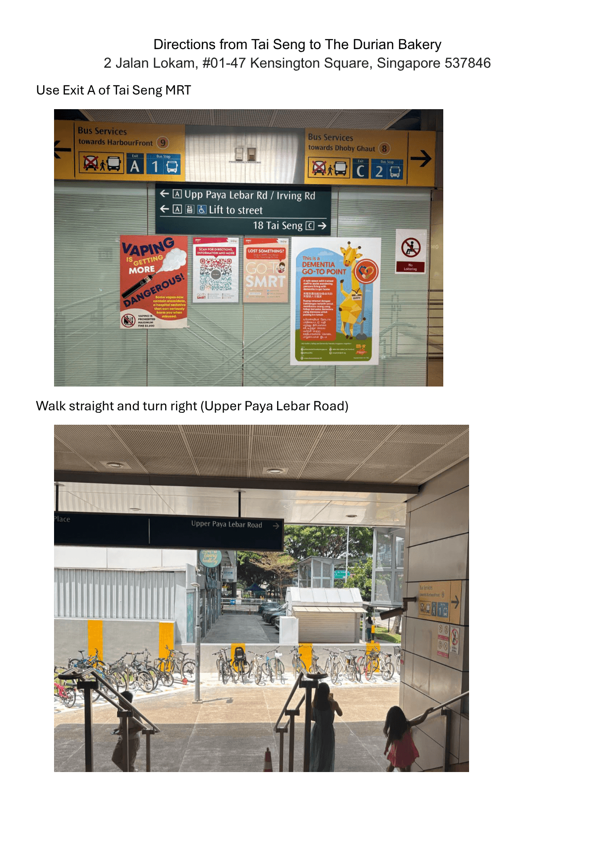 Directions from Tai Seng MRT Exit A toward Upper Paya Lebar Road